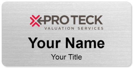 Custom name badges for Pro Teck Valuation Services