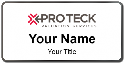 Custom name badges for Pro Teck Valuation Services