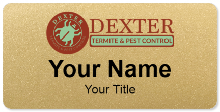 Custom name badges for Dexter Termite &  Pest Control
