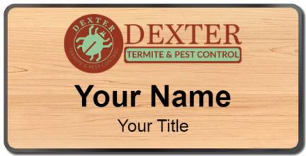 Custom name badges for Dexter Termite &  Pest Control
