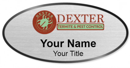 Custom name badges for Dexter Termite &  Pest Control