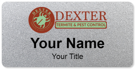 Custom name badges for Dexter Termite & Pest Control