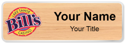 Custom name badges for Bills Lake Tahoe Casino