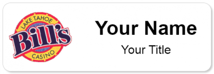 Custom name badges for Bills Lake Tahoe Casino