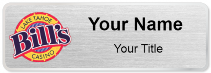 Custom name badges for Bills Lake Tahoe Casino