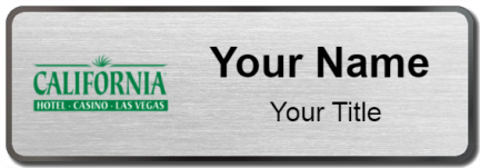 Custom name badges for California Hotel Casino  Las Vegas