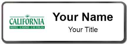 Custom name badges for California Hotel Casino Las Vegas