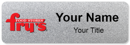 Custom name badges for Frys Food Stores