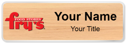 Custom name badges for Frys Food Stores