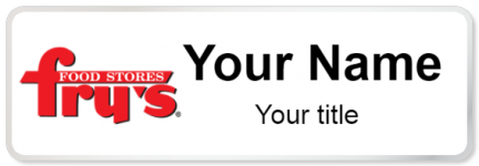 Custom name badges for Frys Food Stores