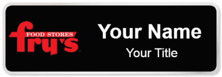 Custom name badges for Frys Food Stores