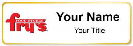 Custom name badges for Frys Food Stores