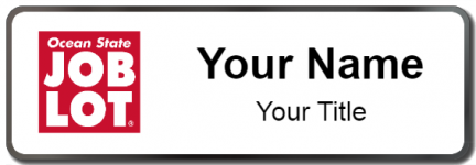 Custom name badges for Ocean State Job Lots