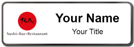 Custom name badges for RA Sushi Bar & Restaurant