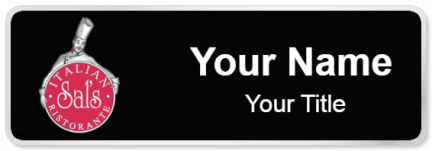 Custom name badges for Sals Italian Ristorante