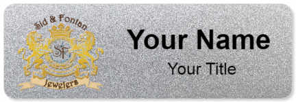 Custom name badges for Sid & Fontan Jewelers
