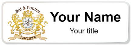Custom name badges for Sid & Fontan Jewelers