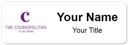 Custom name badges for The Cosmopolitan of Las Vegas
