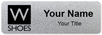 Custom name badges for W Shoes