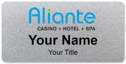 Custom name badges for Aliante Casino  Hotel  Spa