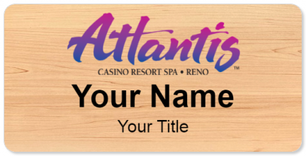 Custom name badges for Atlantis Casino Resort Reno