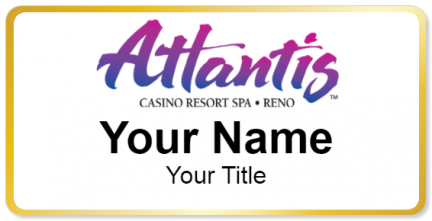 Custom name badges for Atlantis Casino Resort Reno
