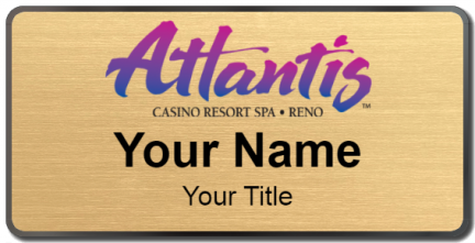 Custom name badges for Atlantis Casino Resort  Reno