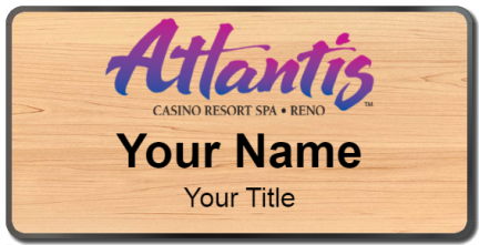 Custom name badges for Atlantis Casino Resort  Reno