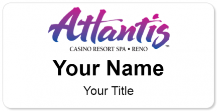 Custom name badges for Atlantis Casino Resort  Reno