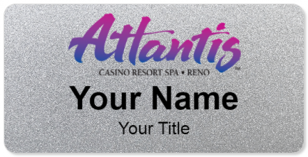 Custom name badges for Atlantis Casino Resort Reno