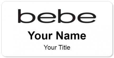 Custom name badges for bebe
