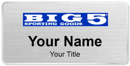 Custom name badges for Big 5 Sporting Goods
