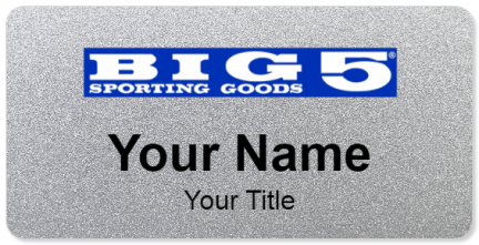 Custom name badges for Big 5 Sporting Goods