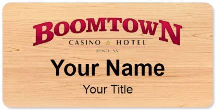 Custom name badges for Boomtown Casino & Hotel  Reno NV