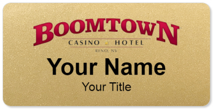 Custom name badges for Boomtown Casino & Hotel  Reno NV