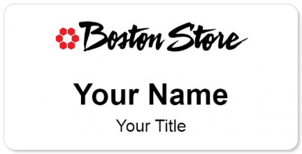 Custom name badges for Boston Store