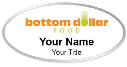 Custom name badges for Bottom Dollar Food