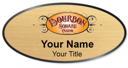 Custom name badges for Bourbon Square Casino