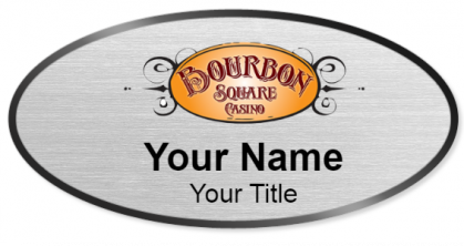 Custom name badges for Bourbon Square Casino