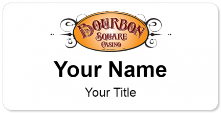 Custom name badges for Bourbon Square Casino