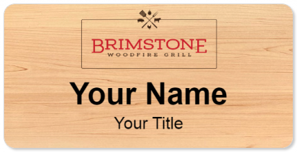 Custom name badges for Brimstone Woodfire Grill