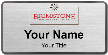 Custom name badges for Brimstone Woodfire Grill