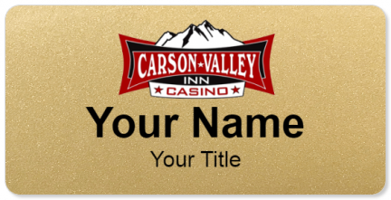 Custom name badges for Carson Valley Inn & Casino