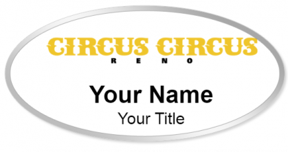 Custom name badges for Circus Circus  Reno
