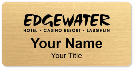 Custom name badges for Edgewater Hotel Casino Resort