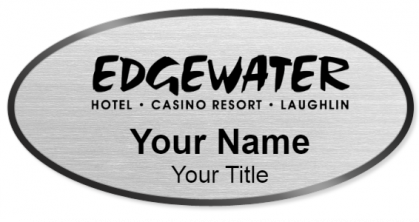 Custom name badges for Edgewater Hotel  Casino  Resort