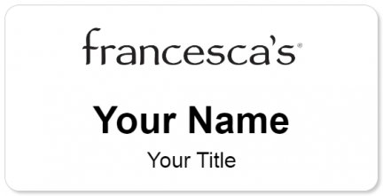 Custom name badges for Francescas Collections