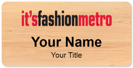 Custom name badges for Its Fashion Metro