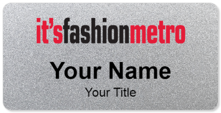 Custom name badges for Its Fashion Metro