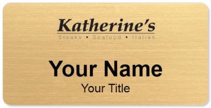 Custom name badges for Katherines Restaurant